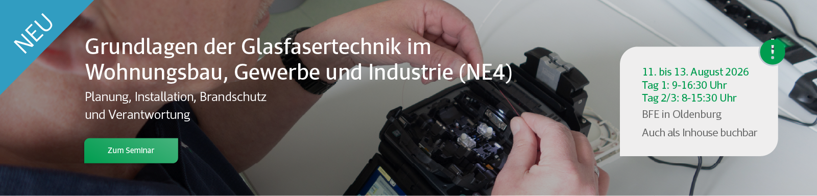 Grundlagen der Glasfasertechnik im Wohnungsbau, Gewerbe und Industrie (Netzebene 4)